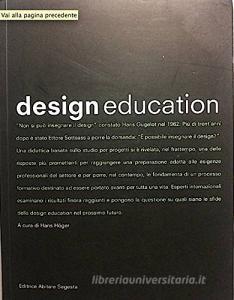 Design education. Studiare design attraverso lo studio dei progetti. Ediz. italiana e tedesca.pdf