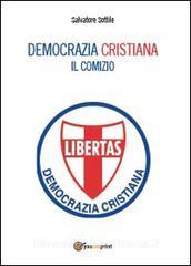 Democrazia Cristiana. Il comizio.pdf