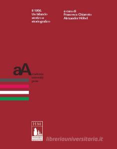 Ebook Il 1956 di AA.VV. edito da Accademia University Press