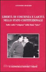 Libertà di coscienza e laicità nello stato costituzionale. Sulle radici «religiose» dello Stato «laico».pdf