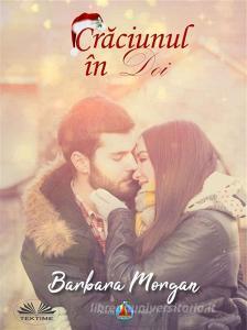 Libro Ebook Cr?ciunul În Doi di Barbara Morgan di Tektime