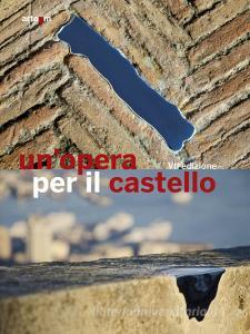 Un opera per il castello 2019. Ediz. illustrata.pdf