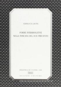 Forme interrogative nella Toscana del Due-Trecento.pdf