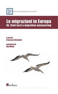 Le migrazioni in Europa. UE, Stati terzi e migration outsoursing.pdf