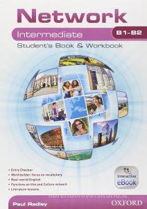 Network B1-B2. Intermediate. Students book-Workbook-Entry book. Per le Scuole superiori. Con e-book. Con espansione online.pdf