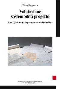 Valutazione sostenibilità progetto. Life cycle thinking e indirizzi internazionali.pdf