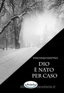 Dio è nato per caso.pdf