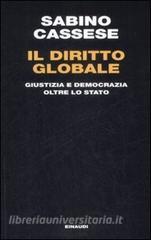 Il diritto globale. Giustizia e democrazia oltre lo Stato.pdf