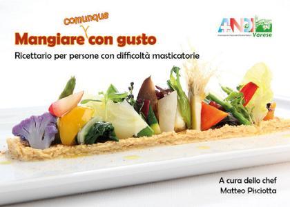 Mangiare (comunque) con gusto. Ricettario per persone con difficoltà masticatorie.pdf