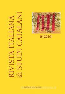 Rivista italiana di studi catalani (2016). Ediz. multilingue vol.6.pdf