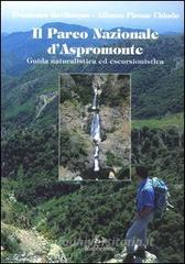 Il parco nazionale dAspromonte. Guida naturalistica ed escursionistica.pdf