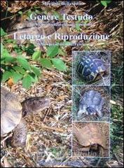 Letargo e riproduzione delle specie mediterranee. Genere testudo tecniche avanzate di allevamento.pdf