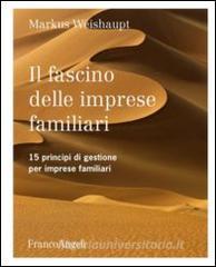 Il fascino delle imprese familiari. 15 principi di gestione per imprese familiari.pdf