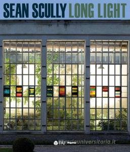 Sean Scully. Long light. Catalogo della mostra (Varese, 18 aprile 2019-6 gennaio 2020). Ediz. inglese.pdf