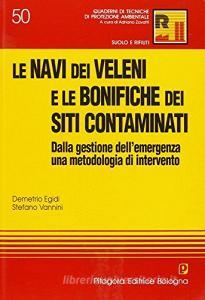 Le navi dei veleni e le bonifiche dei siti contaminati.pdf