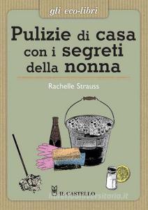 Pulizie di casa con i segreti della nonna.pdf