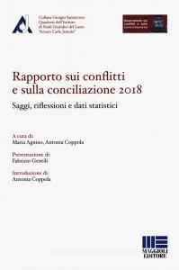 Rapporto sui conflitti e sulla conciliazione 2018. Saggi, riflessioni e dati statistici.pdf