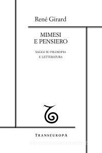 Mimesi e pensiero. Saggi su filosofia e letteratura.pdf