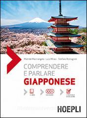 Comprendere e parlare giapponese. Lezioni ed esercizi. Con soluzioni. Con 3 CD Audio.pdf