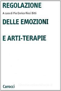 Regolazione delle emozioni e arti-terapie.pdf