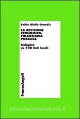 La revisione economico-finanziaria pubblica. Indagine su 738 enti locali.pdf