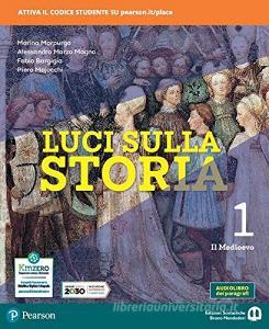 Ebook Luci sulla storia 1 - (modalità digitale c) di M  Morpurgo, A  Marzomagno, F  Bargigia edito da B.Mondadori