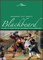 Blackbeard. La vita e le avventure del famigerato pirata Barbanera.pdf
