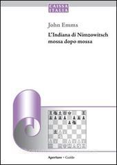 L indiana di Nimzowitsch mossa dopo mossa.pdf