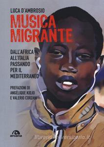 Musica migrante. DallAfrica allItalia passando per il Mediterraneo.pdf