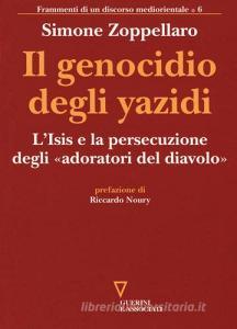 Il genocidio degli yazidi. LIsis e la persecuzione degli «adoratori del diavolo».pdf