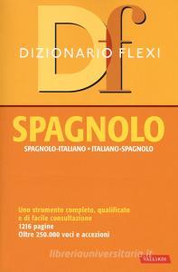 Dizionario flexi. Spagnolo-italiano, italiano-spagnolo.pdf