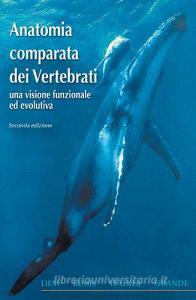 Anatomia comparata dei vertebrati. Una visione funzionale ed evolutiva.pdf