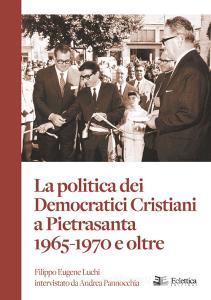 La politica dei Democratici Cristiani a Pietrasanta 1965-1970 e oltre.pdf