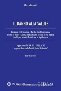 Ebook Il danno alla salute di Marco Rossetti edito da Cedam