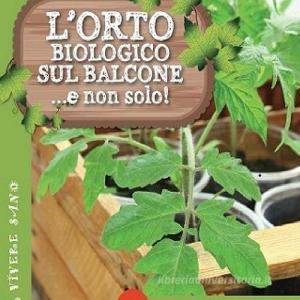 L orto biologico sul balcone... e non solo!.pdf
