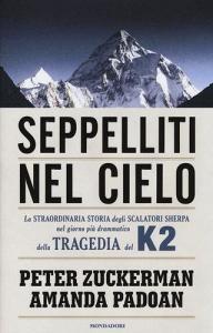 Seppelliti nel cielo. La straordinaria storia degli scalatori sherpa nel giorno più drammatico della tragedia del K2.pdf