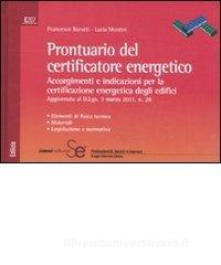 Prontuario del certificatore energetico. Accorgimenti e indicazioni per la certificazione energetica degli edifici.pdf
