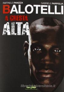 Balotelli. A cresta alta.pdf