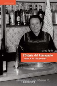 L osteria dal Romagnolo... quella in via SantApollonia.pdf