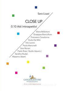 Close up. 0.10 Atti introspettivi. Ediz. a colori.pdf