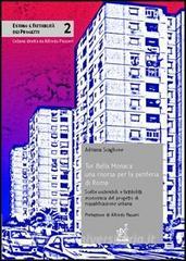 Tor Bella Monaca: una risorsa per la periferia di Roma. Scelte sostenibili e fattibilità economica del progetto di riqualificazione urbana.pdf