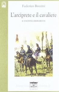 L arciprete e il cavaliere. Il Veneto nel risorgimento.pdf