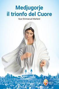 Medjugorje. Il trionfo del cuore.pdf