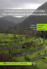 «Etnobotanica in val di Vara». Luso delle piante nella tradizione popolare.pdf