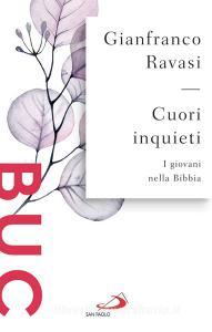 Ebook Cuori inquieti di Ravasi Gianfranco edito da San Paolo Edizioni