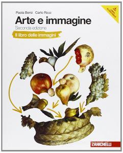 Arte e immagine. Il libro delle immagini-Il libro dellarte. Per la Scuola media. Con espansione online.pdf