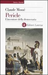 Pericle. Linventore della democrazia.pdf