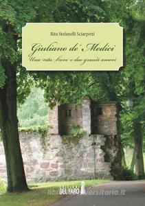 Giuliano de Medici. Una vita breve e due grandi amori.pdf