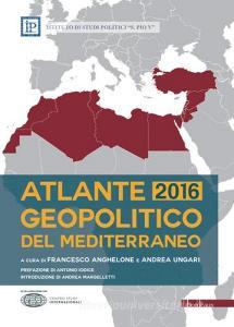 Atlante geopolitico del Mediterraneo 2016.pdf