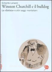 Winston Churchill e il bulldog. La «Ballata» e altri saggi montaliani.pdf